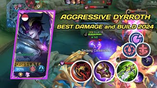 PERTARUNGAN MENARIK DYRROTH VS YU ZHONG | DYRROTH BEST DAMAGE and BUILD 2024 | MOBILE LEGENDS ~ MLBB