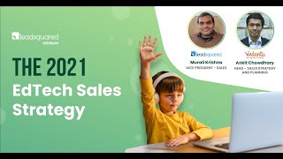 The 2021 EdTech Sales Strategy || Leadsquared Webinar ||