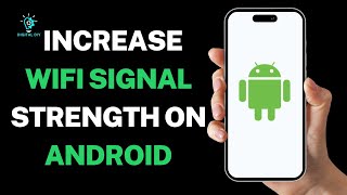 How to Increase Wi-Fi Signal Strength on Android screenshot 5