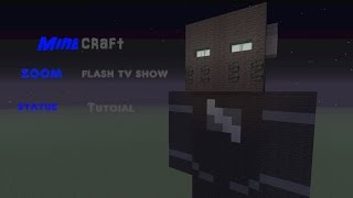 Minecraft  Zoom  (Flash TV Show)  statue tutorial