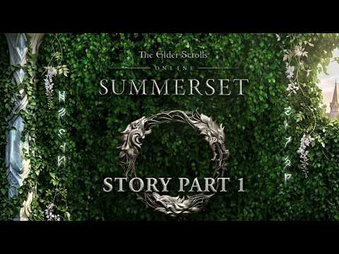The Elder Scrolls Online Summerset Part 1 Story - YouTube