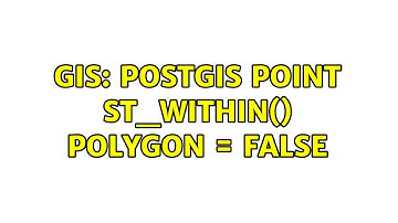 GIS: PostGIS point st_within() polygon = false