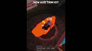 New Axe Trim Kit
