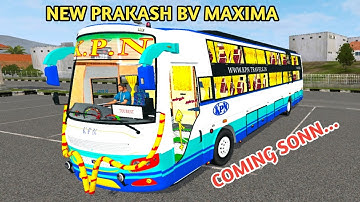 NEW PRAKASH BV MAXIMA NON AC SLEEPER BUS MOD COMING SOON BUSSID