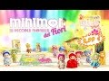 Colleziona tutte le Minimon dei fiori. Collezionale tutte! Colleziona tutte le Minimon dei fiori. Collezionale tutte!