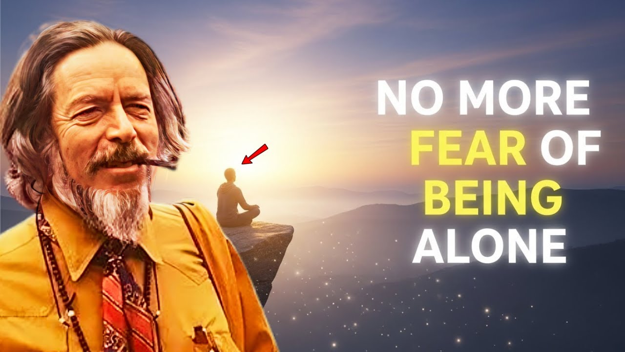 Why You No Longer Fear Being Alone — Alan Watts on Inner Wholeness