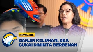 Newsline - Banjir Keluhan, Bea Cukai Diminta Berbenah