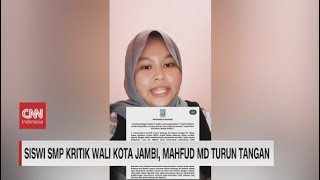 Siswi Smp Kritik Wali Kota Jambi Mahfud Md Turun Tangan