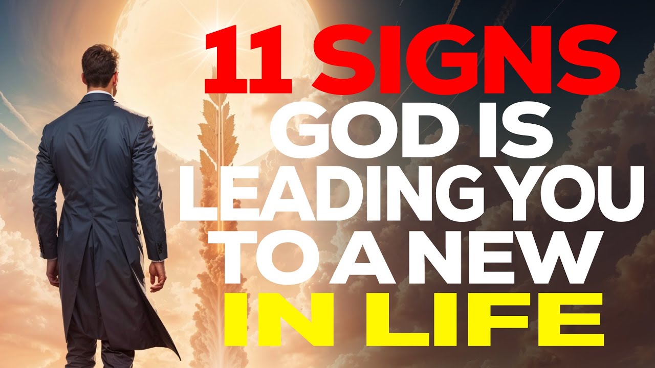 11 Clear Signs God Is Leading You Into a New Season of Life | Christian ...