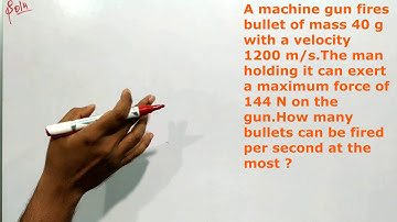 A machine gun fires bullet of mass 40g with a velocity 1200 m/s the man holding it| cbse | physics |