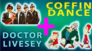 Dr. Livesey Walking Meme ➕ COFFIN DANCE  🔥 NEW 🔥 Dr. Livesey Phonk Walk (COFFIN DANCE COVER)