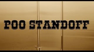 Poo Standoff