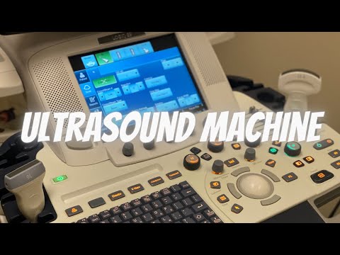 Ultrasound Machine | A basic introduction to a sonographer's