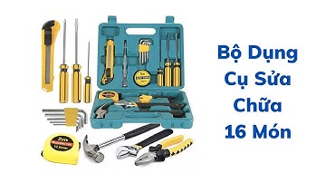 Bộ dụng cụ cơ khí sửa chữa đa năng 16 chi tiết giá rẻ
