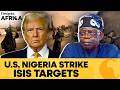 US-Nigeria Strikes Hit ISIS: Trump Doubles Down On Anti-Terror Campaign | Firstpost Africa | N18G