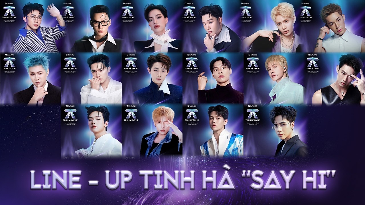 Chính Thức Công Bố Dàn Cast Tinh Hà Say Hi - Anh Trai Nào Thuộc Vũ Trụ Say Hi Sẽ Quay Trở Lại?