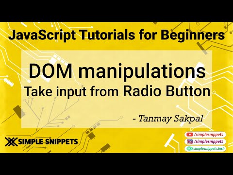 22 - Taking Input from Radio Button in JavaScript | DOM Manipulations in JavaScript