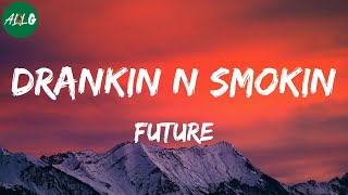 Future - Drankin N Smokin | Roddy Ricch, Kodak Black