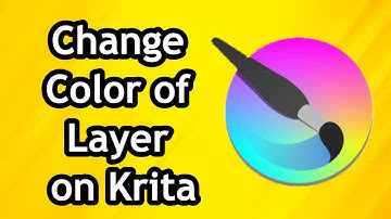 How to Change Color of Layer on Krita