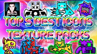 TOP 5 BEST EPIC ICON TEXTURE PACKS FOR GEOMETRY DASH 2.11 [#51] | Irving Soluble