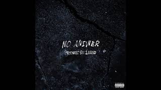 SAFE "No Answer" (prod by 1Mind) Official Audio