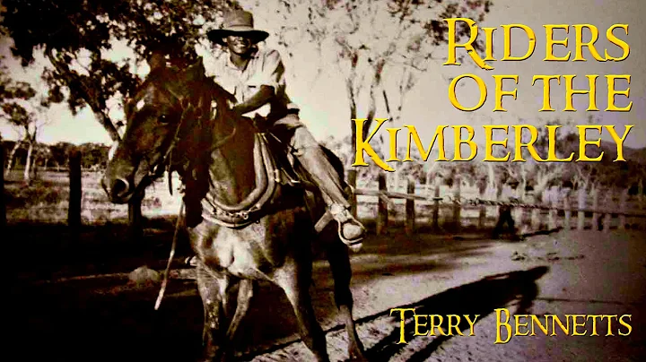 Riders of the Kimberley - Terry Bennetts