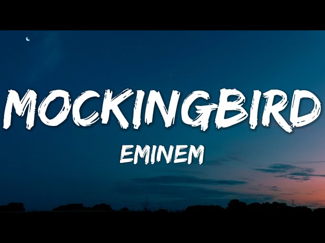 Eminem - Mockingbird Lyrics (Clean) 