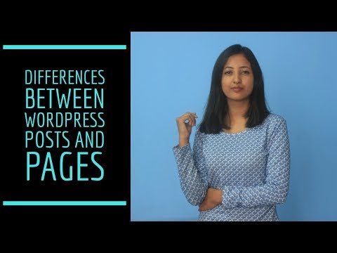 Differences between WordPress Pages and WordPress Posts