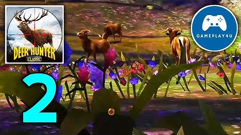 Deer Hunter Classic - Gameplay walkthrough Part 2 (iOS,Android) | Gameplay4u