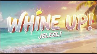 Details Jeleel! - Whine Up! (Sped Up)  Update