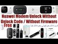 Unlock Huawei Modem Without Unlock Code,Firmware