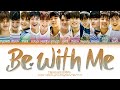 TREASURE 'Be With Me' Lyrics (트레저 나랑있자 가사) (Color Coded Lyrics)