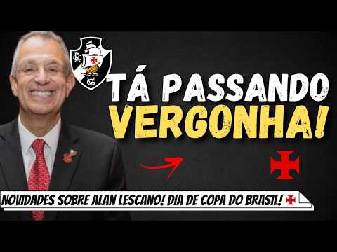 FICOU FEIO DEMAIS! BAP PASSA VERGONHA E ACUSA O VASCO! NOVIDADES ALAN LESCANO! COPA DO BRASIL!