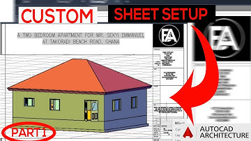 Sheet Setup and Printing (Part 1) in AutoCAD Architecture 2020 - 2023