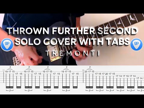 Tremonti - Thrown Further 2Nd Solo Cover With Tabs