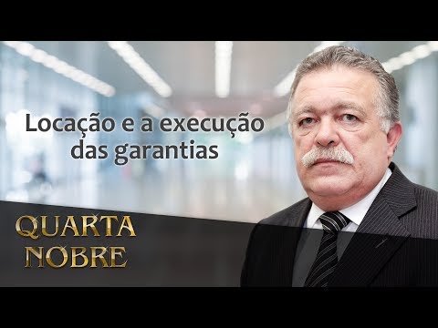 Locação e a execução das garantias - José Ferreira de Lira