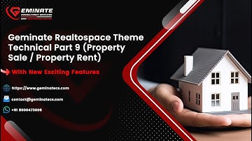 Geminate Realtospace Theme - Technical Part 9 (Property Sale / Property Rent)