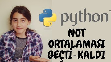 PYTHON - NOT ORTALAMASI HESAPLAMA VE GEÇTİ-KALDI PROGRAMI