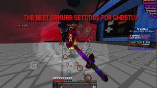 THE BEST SAKURA SETTINGS FOR GHOSTLY | Sakura Client