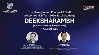 DEEKSHARAMBH ( Orientation Day Programme ) 17 August 2026  Vardhaman college of Engineering