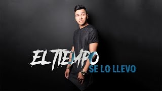 Video thumbnail of "Flex - El Tiempo se lo Llevo (Video Lyrics)"