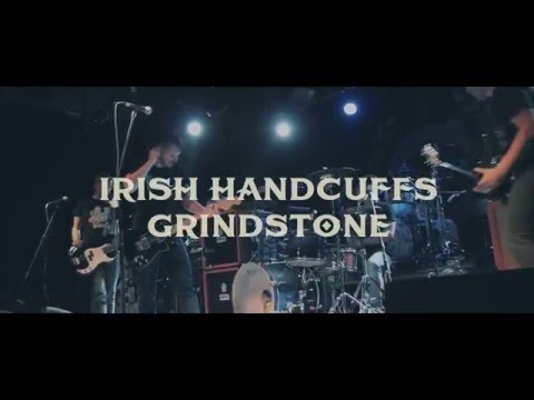 Irish Handcuffs - Grindstone