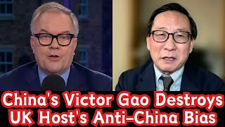 China's Victor Gao Destroys UK Host's Anti-China Bias