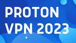 Протон ВПН в 2023 - Не покупай пока не посмотришь!