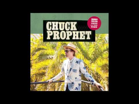 Chuck Prophet - “Bad Year for Rock and Roll” (Official Audio)