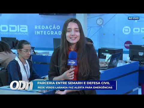 Parceria entre SEMARH e Defesa Civil Rede verde -laranja faz alerta para emergências 15 10 25