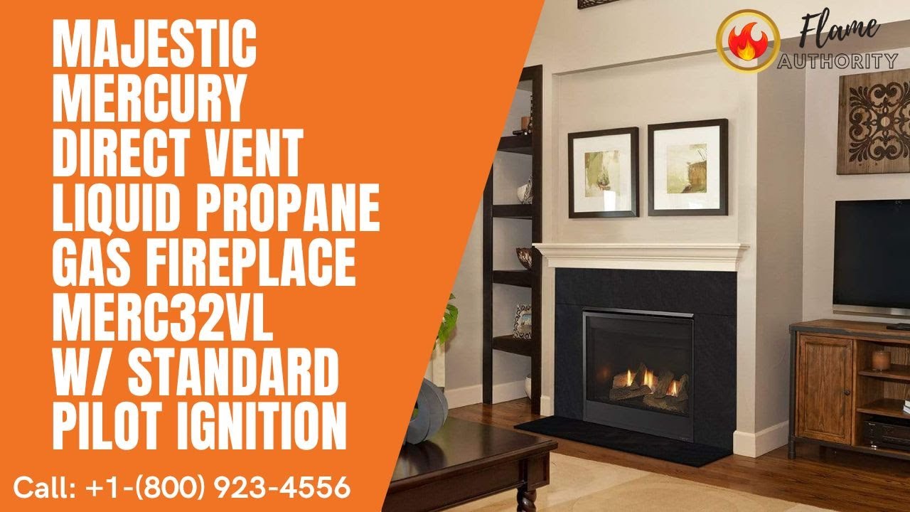 Majestic Mercury Direct Vent Liquid Propane Gas Fireplace MERC32VL w