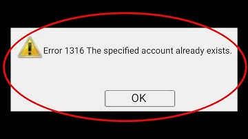 How To Fix Error 1316 The Specified Account Already Exists Fix in Windows 10