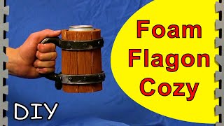 How To Make A Foam Flagon Drink Cozy (DIY)