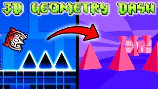 GEOMETRY DASH is in 3D NOW and it's INSANE - Geometry Dash 2.2